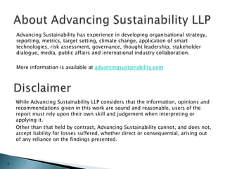About Advancing Sustainability LLP<br />Advancing Sustainability has experience in developing organisational strategy, rep...