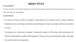 CREATING AWARENESS ON THE DANGERS OF DRUG ABUSE AMONG YOUTHS | PPTX
