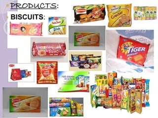 PRODUCTS:
 BISCUITS:
 