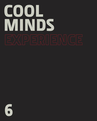 COOL
MINDS



6
 