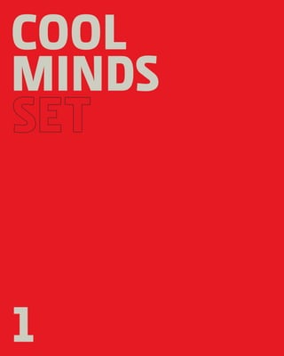 COOL
MINDS



1
 