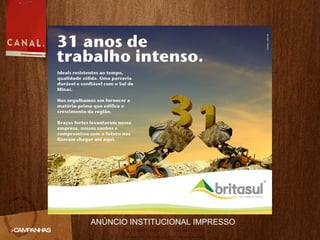 >CAMPANHAS ANÚNCIO INSTITUCIONAL IMPRESSO 
