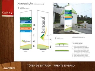 >CAMPANHAS TÓTEN DE ENTRADA – FRENTE E VERSO 