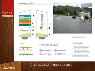 >CAMPANHAS TÓTEN DE SAÍDA – FRENTE E VERSO 