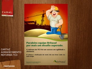 >CAMPANHAS CARTAZ  AGRADECIMENTO REFORMA TC3 