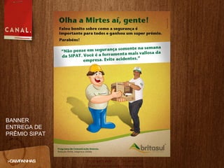 >CAMPANHAS BANNER ENTREGA DE PRÊMIO SIPAT 