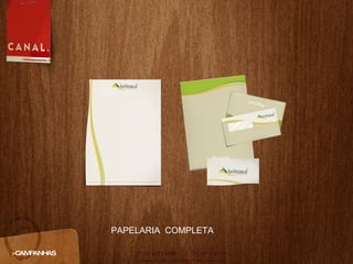 >CAMPANHAS PAPELARIA  COMPLETA 