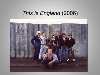 This is England (2006)
 