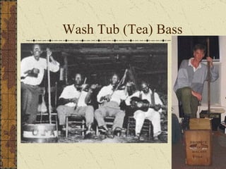 Wash Tub (Tea) Bass 