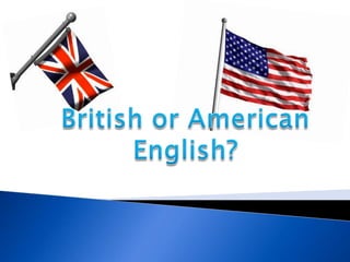 British or American English? 