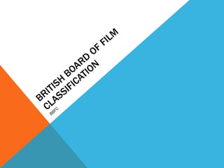 BRITISH BOARD OF FILM CLASSIFICATION BBFC 
