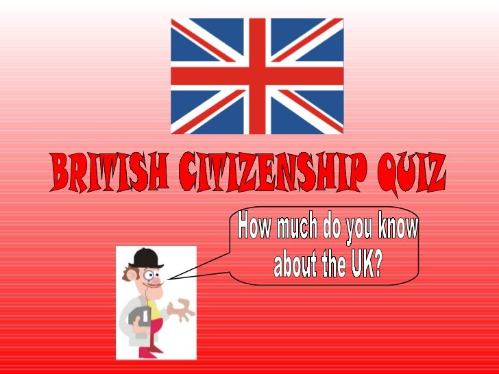 British Citizenship Questions : Life in the UK Test Practice – JXHMD