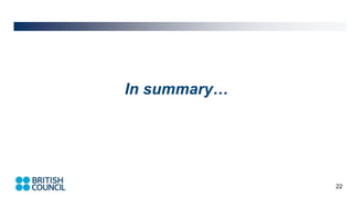 22
In summary…
 