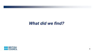 8
What did we find?
 