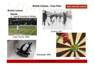 British Culture – Free Time

British culture
  Sports
     Sports Invented in Britain:




                               ...