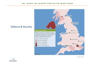 SPECIAL ECONOMIC ZONES




Defence & Security




                                  Source: UKTI
 