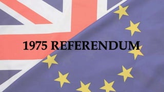 1975 REFERENDUM
 