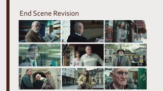 End Scene Revision
 