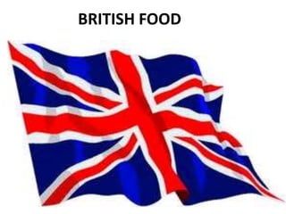 BRITISH FOOD 