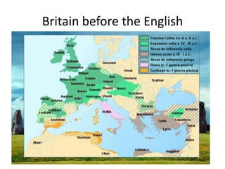 Britain before the English
 