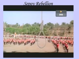 Sepoy Rebellion
 