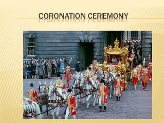 CORONATION CEREMONY
 