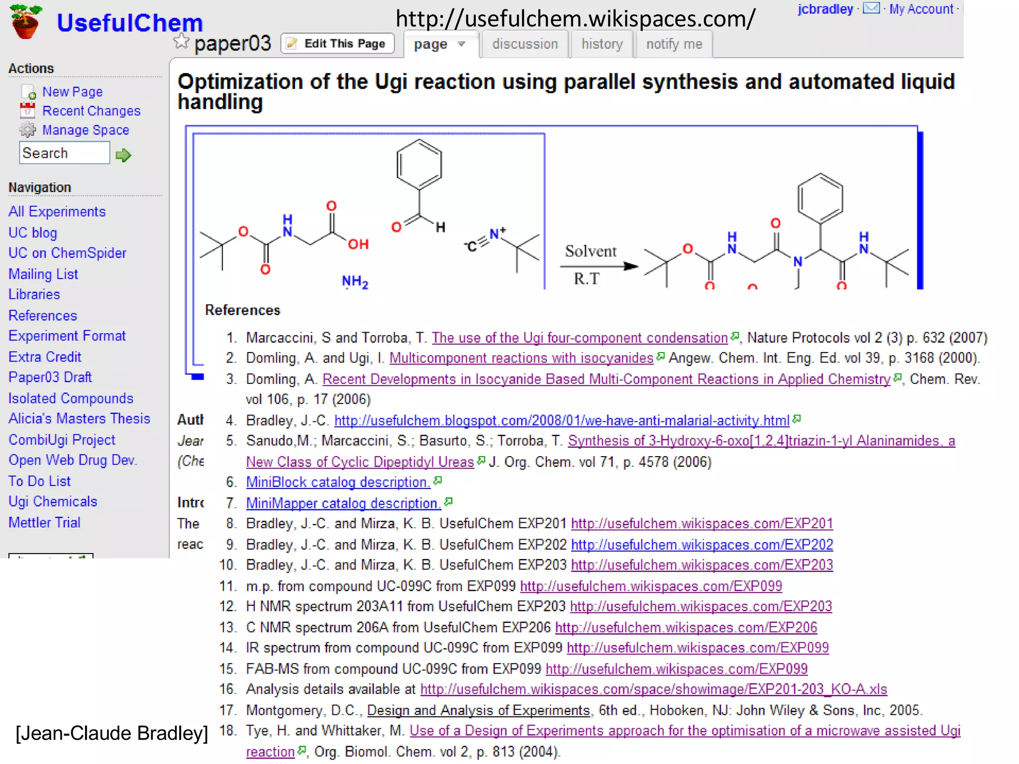 [Jean-Claude Bradley] http://usefulchem.wikispaces.com/ 