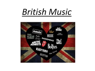British Music
 