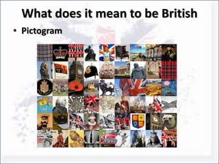 Britishness in our film | PPTX