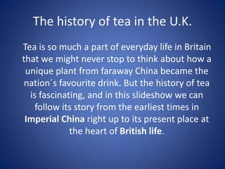 British Tea Origin British people and the tea | PPTX