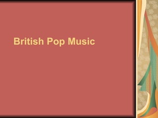 British Pop Music 