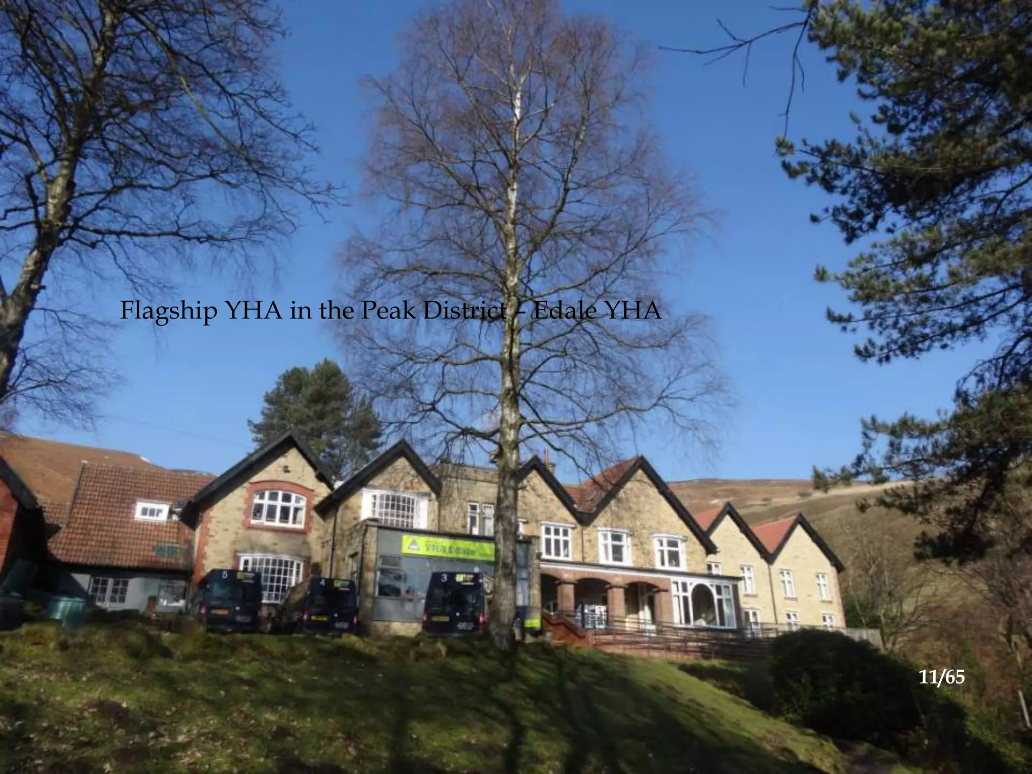 Flagship YHA in the Peak District – Edale YHA
11/65