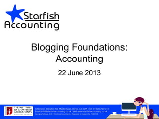 Blogging Foundations:
Accounting
22 June 2013
 