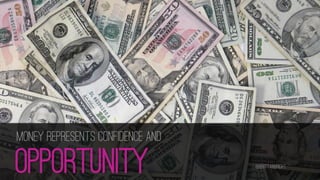 Money represents confidence and

opportunity
iacquire.com

@brittanbright

@iPullRank
@BRITTANBRIGHT

 