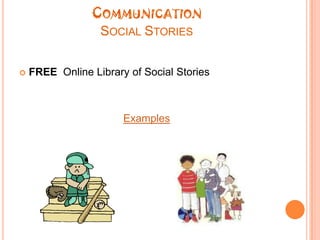 CommunicationSocial StoriesFREE  Online Library of Social StoriesExamples