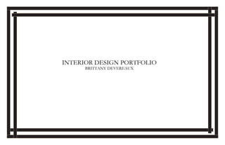 Brittany Devereaux Interior Design Portfolio