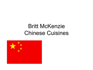Britt McKenzie Chinese Cuisines 