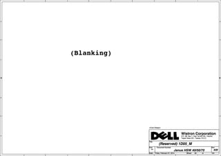 5
5
4
4
3
3
2
2
1
1
D D
C C
B B
A A
Title
Size Document Number Rev
Date: Sheet of
Wistron Corporation
21F, 88, Sec.1, Hsin Tai Wu Rd., Hsichih,
Taipei Hsien 221, Taiwan, R.O.C.
Janus HSW 40/50/70 A00
(Reserved) 1D05_M
A4
39 104Friday, February 07, 2014
Core Design
Title
Size Document Number Rev
Date: Sheet of
Wistron Corporation
21F, 88, Sec.1, Hsin Tai Wu Rd., Hsichih,
Taipei Hsien 221, Taiwan, R.O.C.
Janus HSW 40/50/70 A00
(Reserved) 1D05_M
A4
39 104Friday, February 07, 2014
Core Design
Title
Size Document Number Rev
Date: Sheet of
Wistron Corporation
21F, 88, Sec.1, Hsin Tai Wu Rd., Hsichih,
Taipei Hsien 221, Taiwan, R.O.C.
Janus HSW 40/50/70 A00
(Reserved) 1D05_M
A4
39 104Friday, February 07, 2014
Core Design
(Blanking)
 