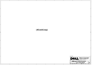 5
5
4
4
3
3
2
2
1
1
D D
C C
B B
A A
Title
Size Document Number Rev
Date: Sheet of
Wistron Corporation
21F, 88, Sec.1, Hsin Tai Wu Rd., Hsichih,
Taipei Hsien 221, Taiwan, R.O.C.
Janus HSW 40/50/70 X02
HDMI Level Shifter/Connector
A3
54 104Friday, February 07, 2014
Core Design
Title
Size Document Number Rev
Date: Sheet of
Wistron Corporation
21F, 88, Sec.1, Hsin Tai Wu Rd., Hsichih,
Taipei Hsien 221, Taiwan, R.O.C.
Janus HSW 40/50/70 X02
HDMI Level Shifter/Connector
A3
54 104Friday, February 07, 2014
Core Design
Title
Size Document Number Rev
Date: Sheet of
Wistron Corporation
21F, 88, Sec.1, Hsin Tai Wu Rd., Hsichih,
Taipei Hsien 221, Taiwan, R.O.C.
Janus HSW 40/50/70 X02
HDMI Level Shifter/Connector
A3
54 104Friday, February 07, 2014
Core Design
(Blanking)
 