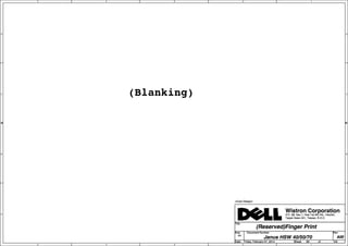 5
5
4
4
3
3
2
2
1
1
D D
C C
B B
A A
Title
Size Document Number Rev
Date: Sheet of
Wistron Corporation
21F, 88, Sec.1, Hsin Tai Wu Rd., Hsichih,
Taipei Hsien 221, Taiwan, R.O.C.
Janus HSW 40/50/70 A00
(Reserved)Finger Print
A4
89 104Friday, February 07, 2014
Core Design
Title
Size Document Number Rev
Date: Sheet of
Wistron Corporation
21F, 88, Sec.1, Hsin Tai Wu Rd., Hsichih,
Taipei Hsien 221, Taiwan, R.O.C.
Janus HSW 40/50/70 A00
(Reserved)Finger Print
A4
89 104Friday, February 07, 2014
Core Design
Title
Size Document Number Rev
Date: Sheet of
Wistron Corporation
21F, 88, Sec.1, Hsin Tai Wu Rd., Hsichih,
Taipei Hsien 221, Taiwan, R.O.C.
Janus HSW 40/50/70 A00
(Reserved)Finger Print
A4
89 104Friday, February 07, 2014
Core Design
(Blanking)
 
