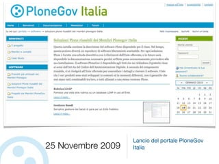 Lancio del portale PloneGov
25 Novembre 2009   Italia
 