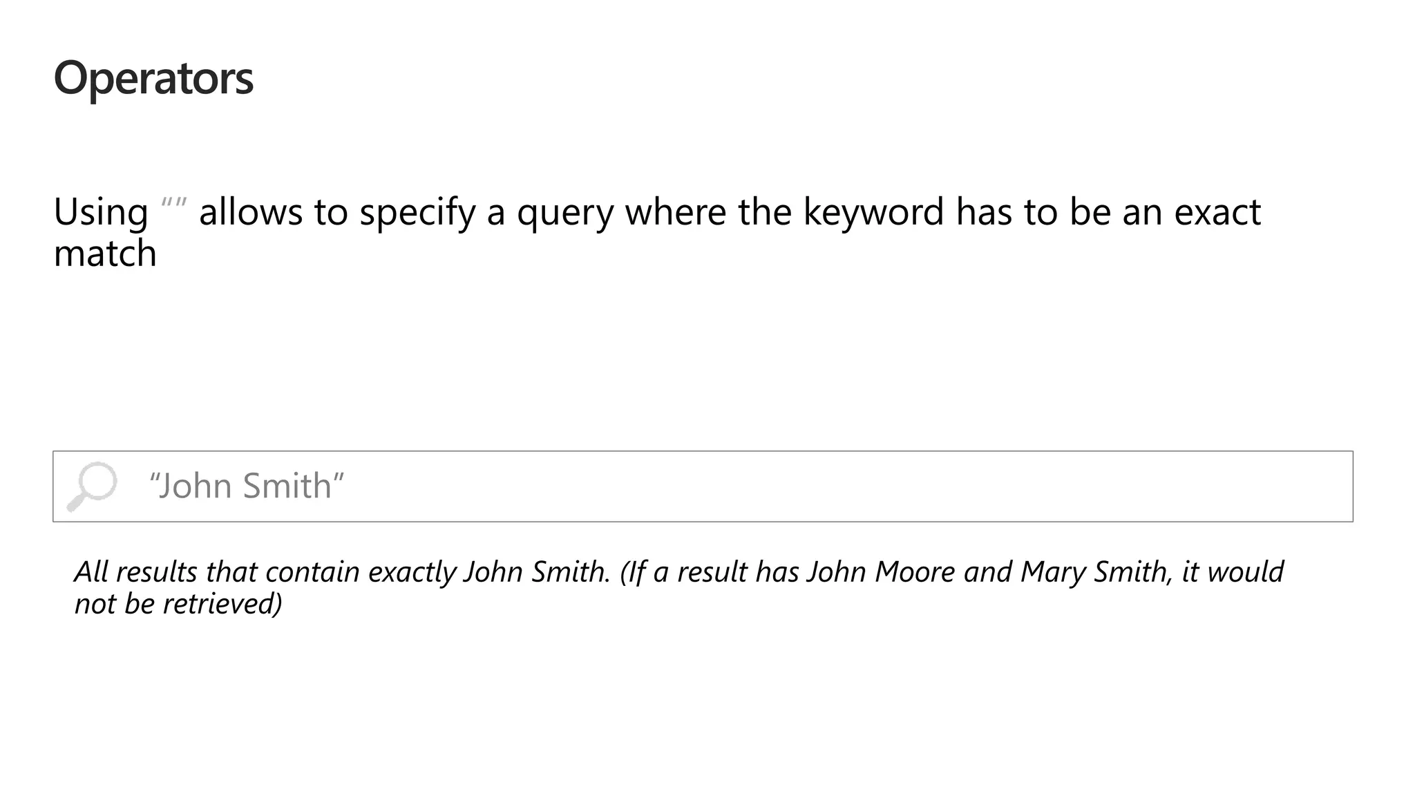 “”
“John Smith”
 