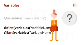 Variables
@variables('VariableName')
@first(variables('VariableName'))
@last(variables('VariableName'))
 