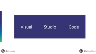 @john_papa @burkeholland
 