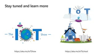 Microsoft IoT Overview, Vision and Roadmap
