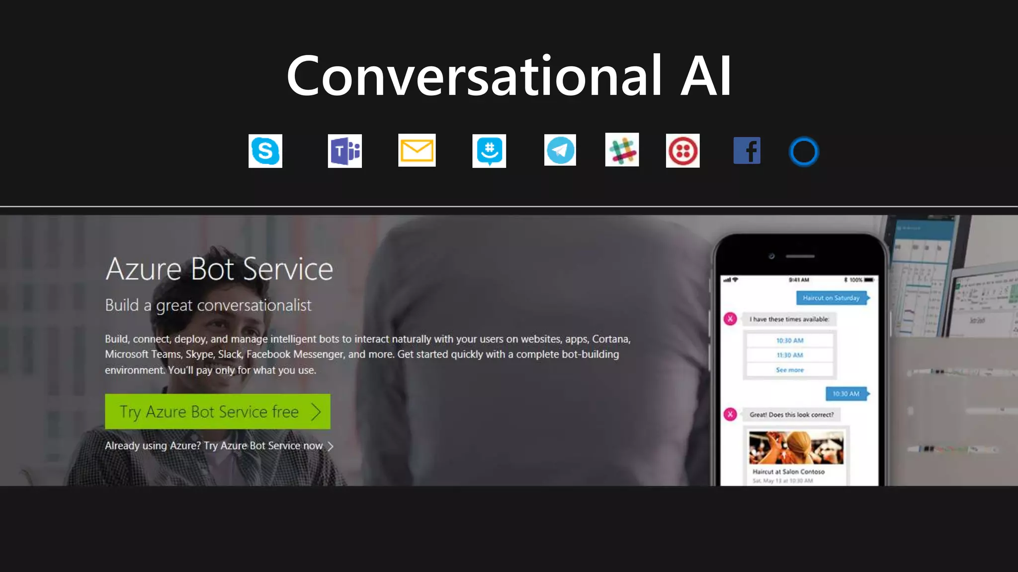 Conversational AI
American Express Briefing – Jan 17, 2018
Chris Mullins
Group Program Manager, Azure Bot Service
 