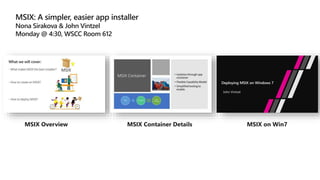 MSIX Overview MSIX Container Details MSIX on Win7
 