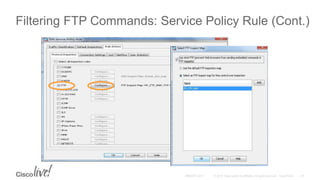 Filtering FTP Commands: Service Policy Rule (Cont.)
 