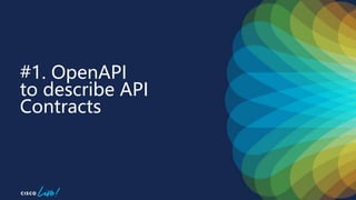18 facets of the OpenAPI specification - Cisco Live US 2023 | PPTX