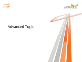 Advanced	
  Topic	
  
 
